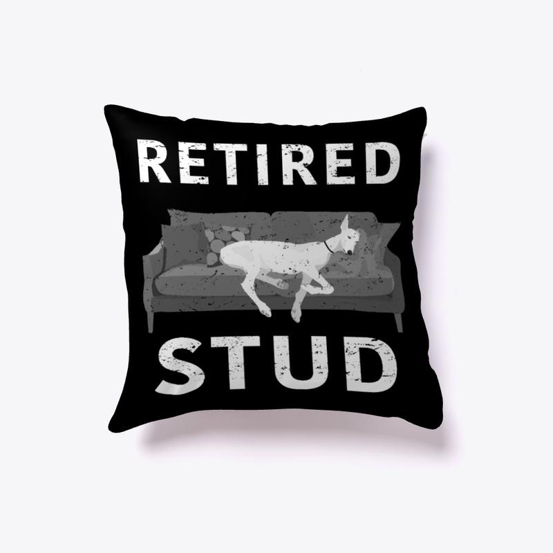 For the Retired Stud in your life